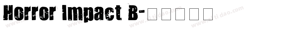 Horror Impact B字体转换